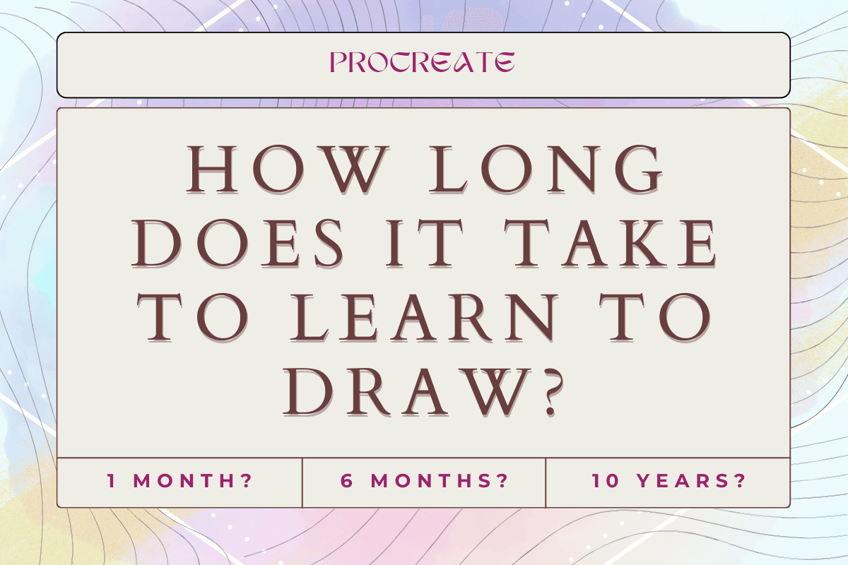 How Long Does It Take to Learn to Draw?