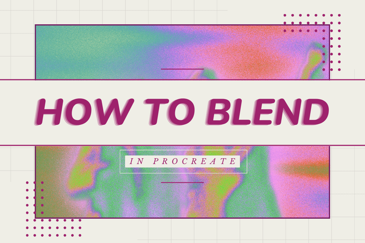 How to Blend on Procreate