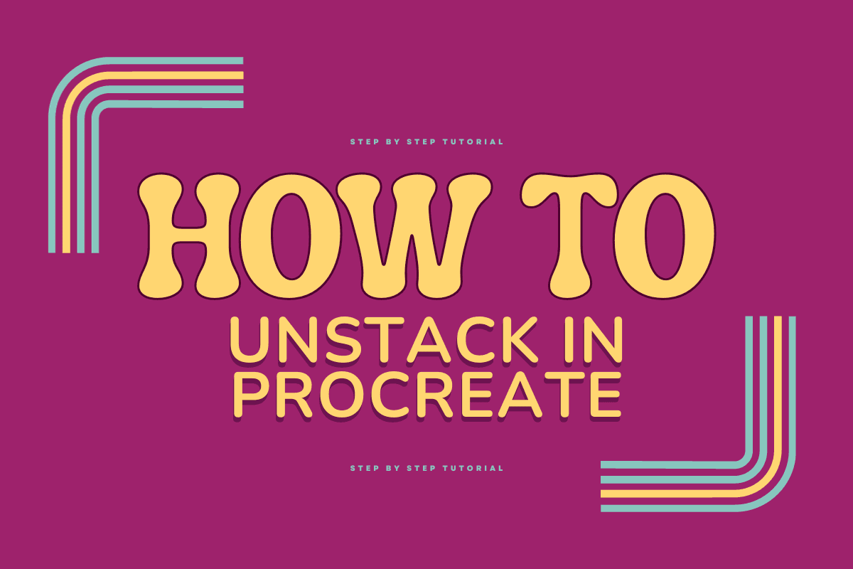 How to Unstack in Procreate