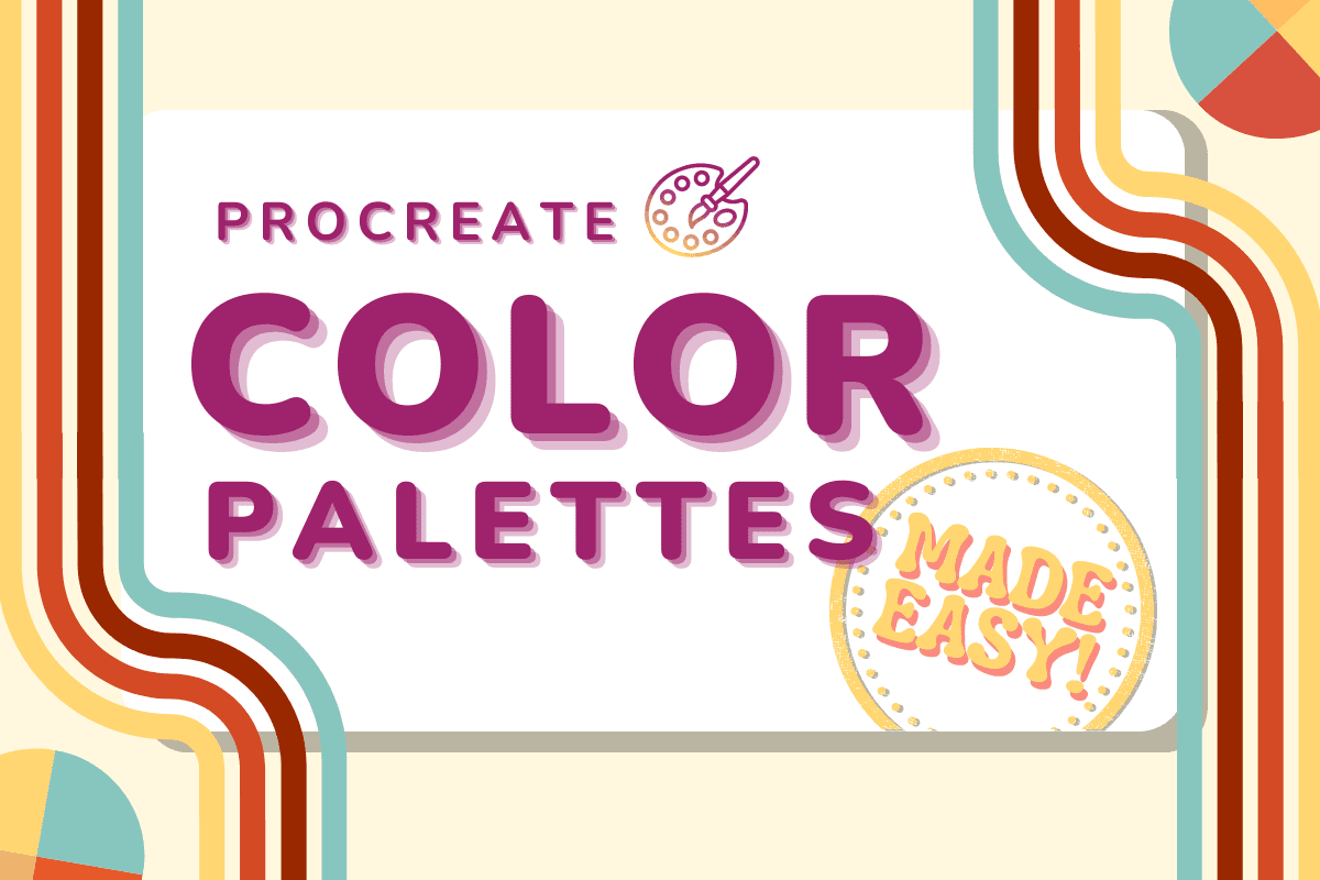 Procreate Color Palettes Made Easy