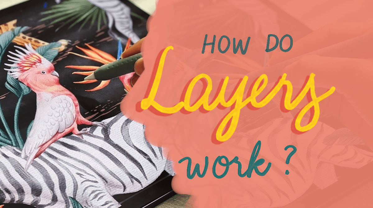 How to Work with Layers in Procreate